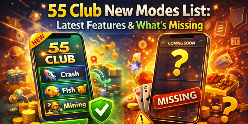 55 Club New Modes List
